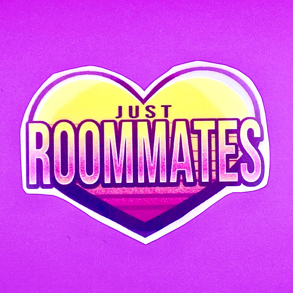 Just Roommates Sticker